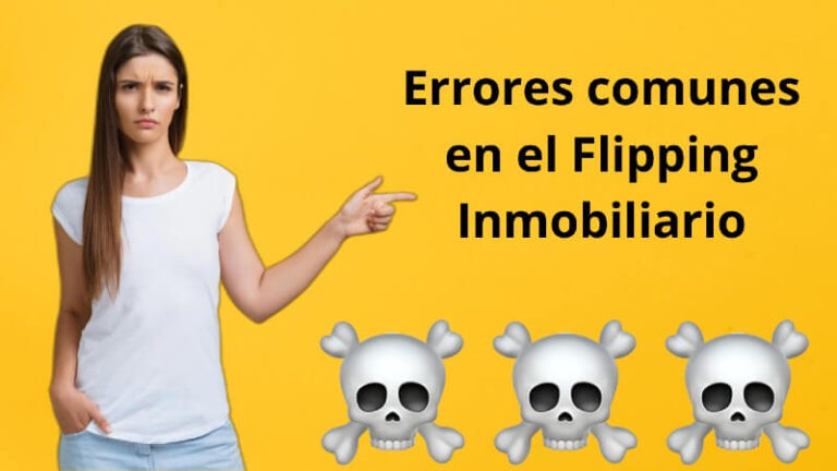Flipping Inmobiliario. Guía completa para maximizar las ganancias