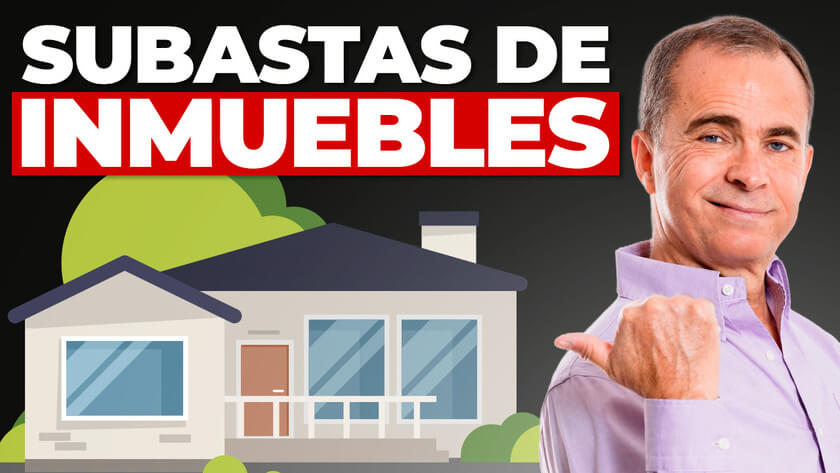Cómo Comprar Inmuebles en Subastas. Explicado para principiantes